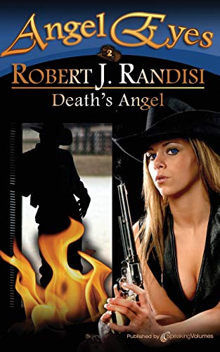 Death's Angel: Angel Eyes (9781612325842) by Randisi, Robert J.