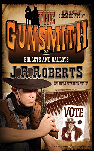 Stock image for Bullets and Ballots (The Gunsmith) for sale by HPB Inc.
