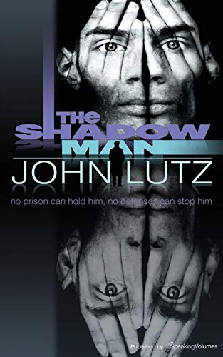 The Shadow Man (9781612329017) by Lutz, John