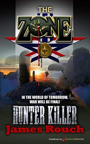 9781612329079: Hunter Killer: Volume 3 (The Zone)