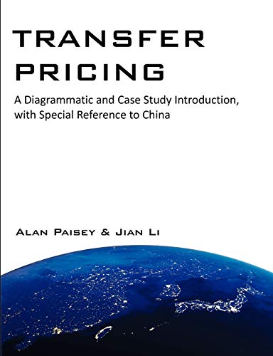 9781612335490: Transfer Pricing: A Diagrammatic and Case Study Introduction, with Special Reference to China