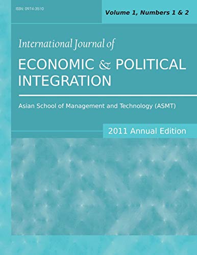 9781612335919: International Journal of Economic and Political Integration 2011 Annual Edition: Vol. 1, Nos. 1 & 2