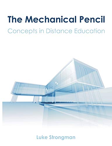 Beispielbild fr The Mechanical Pencil: Concepts in Distance Education zum Verkauf von ThriftBooks-Atlanta
