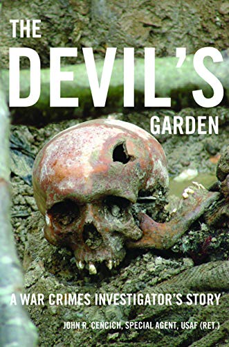 Beispielbild fr The Devil's Garden : A War Crimes Investigator's Story zum Verkauf von Better World Books