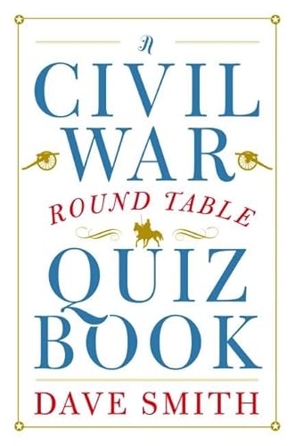 Imagen de archivo de A Civil War Round Table Quiz Book a la venta por SecondSale