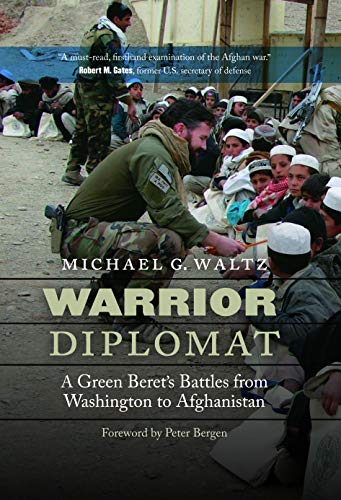 Stock image for Warrior Diplomat: A Green Beret's Battles from Washington to Afghanistan for sale by Ergodebooks