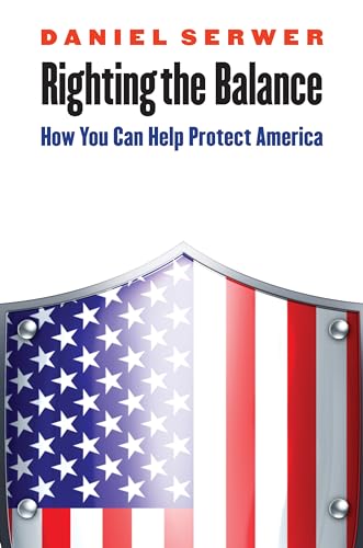 Stock image for Righting the Balance : How Can You Help Protect America for sale by Better World Books