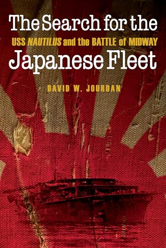 Beispielbild fr The Search for the Japanese Fleet zum Verkauf von Blackwell's