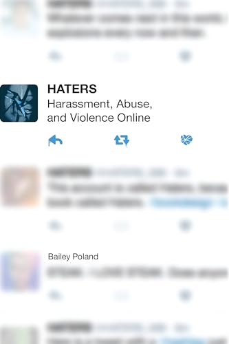 Beispielbild fr Haters : Harassment, Abuse, and Violence Online zum Verkauf von Better World Books