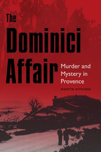 Imagen de archivo de The Dominici Affair : Murder and Mystery in Provence a la venta por Better World Books