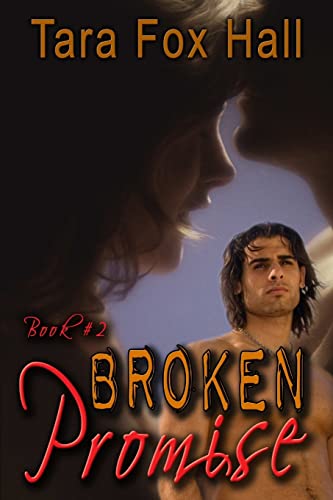 Broken Promise, Book 2 of the Promise Me Series (9781612354729) by Fox Hall, Tara