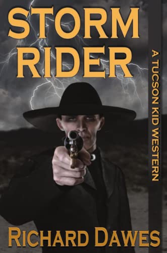 Imagen de archivo de Storm Rider, A Tuscon Kid Western a la venta por HPB-Diamond