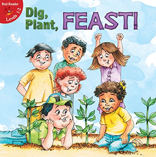 Beispielbild fr Dig, Plant, Feast! (Little Birdie Readers) zum Verkauf von HPB Inc.