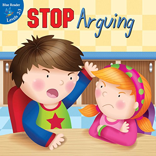Stock image for Stop Arguing! (Little Birdie Readers) for sale by GF Books, Inc.