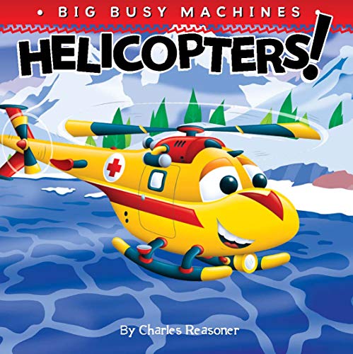 Beispielbild fr Helicopters! (Big Busy Machines) zum Verkauf von SecondSale