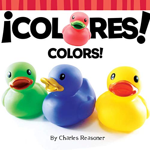 Â¡Colores! (Baby Talk) (English and Spanish Edition) (9781612361109) by Reasoner, Charles