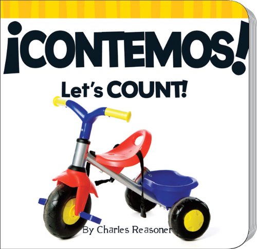 Â¡Contemos! / Let's Count! (Spanish and English Edition) (9781612361130) by Reasoner, Charles