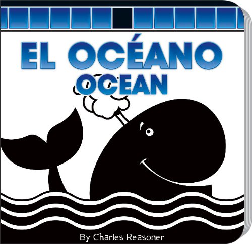 El oceano / Ocean (Spanish and English Edition) (9781612362144) by Reasoner, Charles