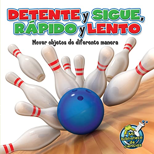 Rourke Educational Media DÃ©tente y sigue, rÃ¡pido y lento (My Science Library) (Spanish Edition) (9781612369044) by Silverman, Buffy