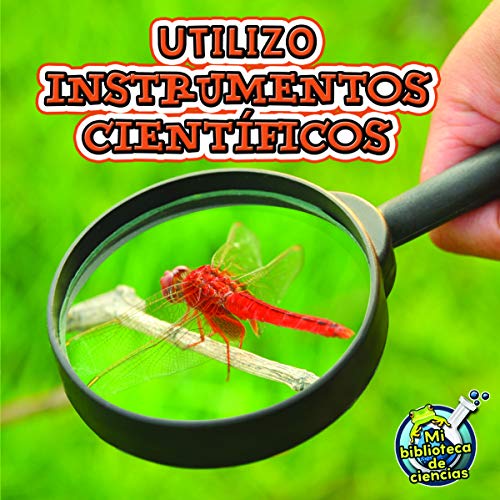 Stock image for Rourke Educational Media Utilizo instrumentos cientficos (My Science Library) (Spanish Edition) for sale by HPB-Ruby