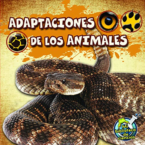9781612369099: Adaptaciones de los animales / Animal Adaptations (Mi biblioteca de ciencias / My Science Library)