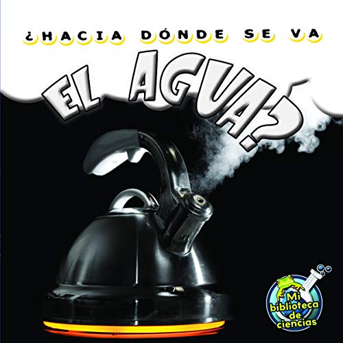 Stock image for Rourke Educational Media ¿Hacia d nde se va el agua? (My Science Library) (Spanish Edition) for sale by HPB-Movies