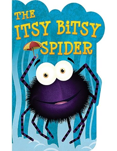 Beispielbild fr Itsy Bitsy Spider zum Verkauf von Better World Books