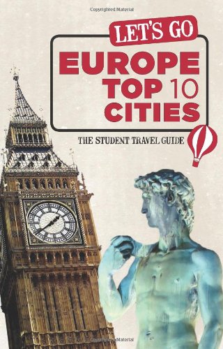 Stock image for Let's Go Europe Top 10 Cities: The Student Travel Guide for sale by Wonder Book