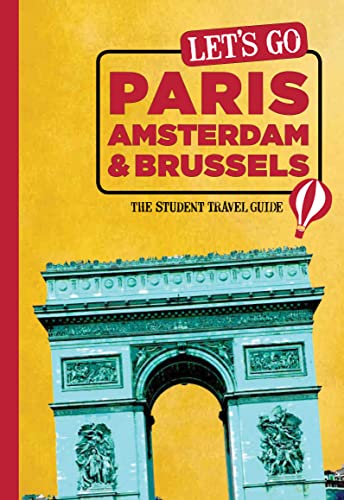 Imagen de archivo de Let's Go Paris, Amsterdam & Brussels: The Student Travel Guide a la venta por BookHolders