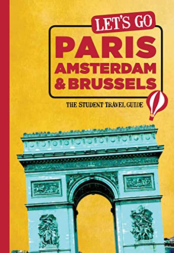 Stock image for Let's Go Paris, Amsterdam & Brussels: The Student Travel Guide for sale by BookHolders