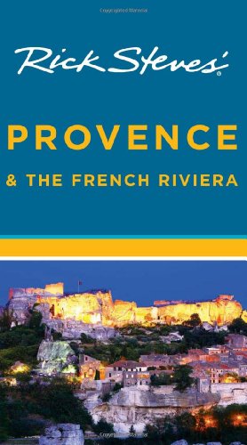 Imagen de archivo de Rick Steves' Provence & the French Riviera a la venta por SecondSale