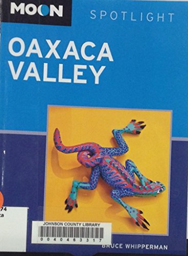 9781612380476: Moon Spotlight Oaxaca Valley