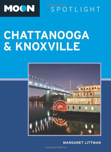 Stock image for Moon Spotlight Chattanooga & Knoxville for sale by The Last Book Store