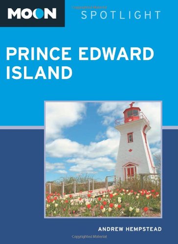 Moon Spotlight Prince Edward Island (9781612381589) by Hempstead, Andrew