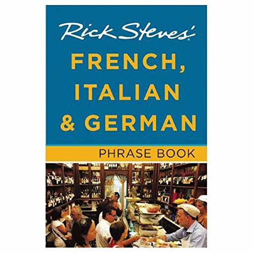 9781612382043: Rick Steves French, Italian & German Phrase Book (Rick Steves' Phrase Books) [Idioma Ingls]