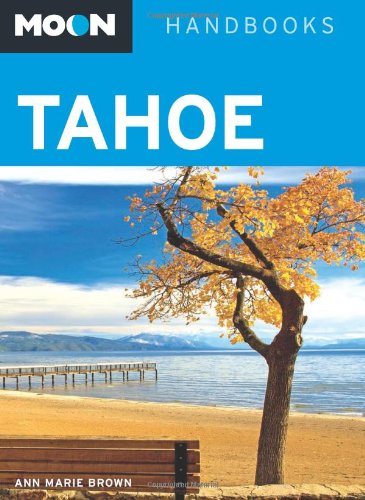 Stock image for Moon Tahoe for sale by Better World Books: West