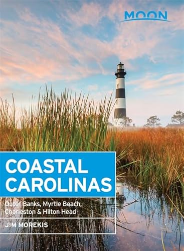Stock image for Moon Coastal Carolinas : Outer Banks, Myrtle Beach, Charleston and Hilton Head for sale by Better World Books: West