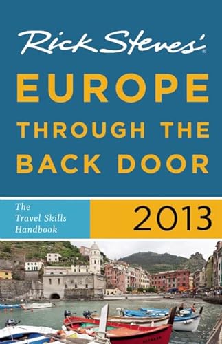 9781612383699: Rick Steves' Europe Through the Back Door 2013 [Lingua Inglese]