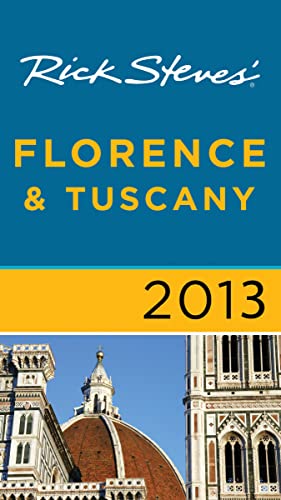 Stock image for Rick Steves' Florence & Tuscany 2013 for sale by Once Upon A Time Books