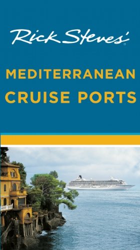 Rick Steves' Mediterranean Cruise Ports (9781612385068) by Steves, Rick