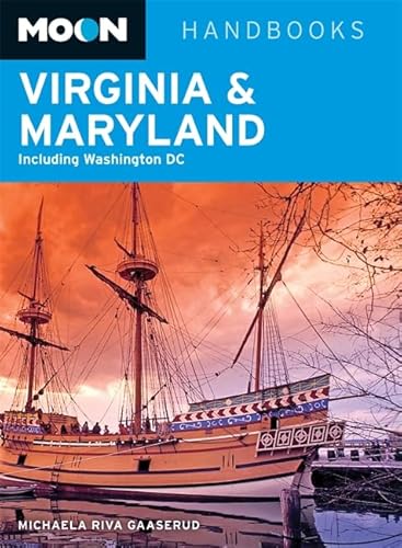 Stock image for Moon Virginia and Maryland : Including Washington DC for sale by Better World Books