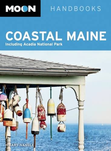 Coastal Maine Including Acadia National Park - Moon Handbooks