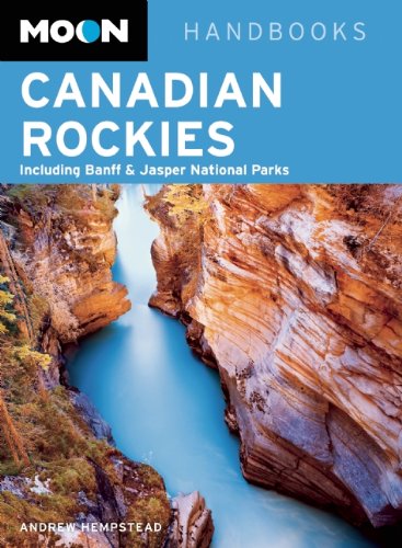 Beispielbild fr Moon Canadian Rockies : Including Banff and Jasper National Parks zum Verkauf von Better World Books