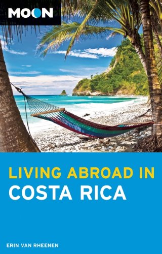 Stock image for Living Abroad in Costa Rica for sale by Ryde Bookshop Ltd