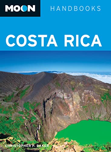 Moon Costa Rica (Moon Handbooks) (9781612386201) by Baker, Christopher P.