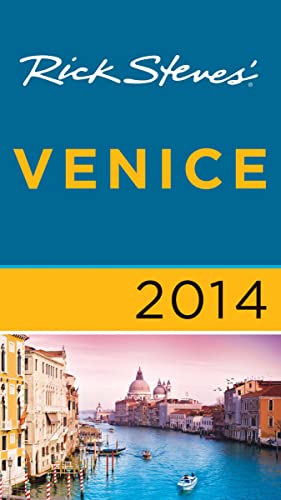 Rick Steves' Venice 2014 (9781612386577) by Steves, Rick; Openshaw, Gene