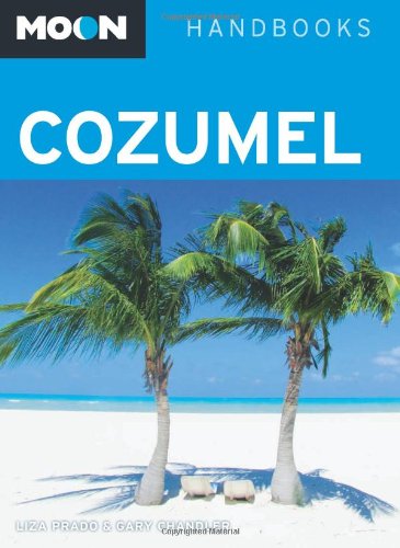 Beispielbild fr Moon Cozumel zum Verkauf von Better World Books: West