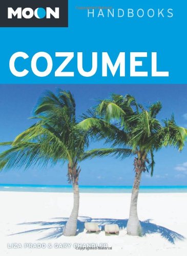 Stock image for Moon Cozumel for sale by Better World Books: West