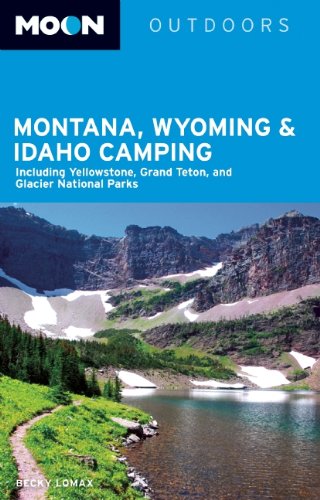 Imagen de archivo de Moon Montana, Wyoming Idaho Camping (Moon Outdoors) a la venta por Goodwill of Colorado