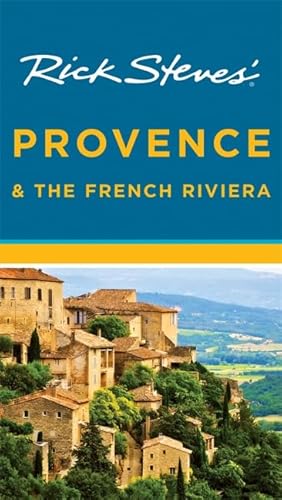 Imagen de archivo de Rick Steves' Provence & the French Riviera a la venta por SecondSale